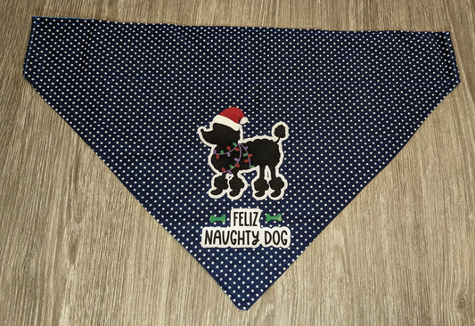 NOW HALF PRICE ! All 2023 Christmas designs now half price! SANTA, Extra large Christmas Bandana for Dogs - fully reversible. Santa and Holly on turquoise one side, Naughty Poodle, Feliz Naughty Dog (Feliz Navidad) on the other