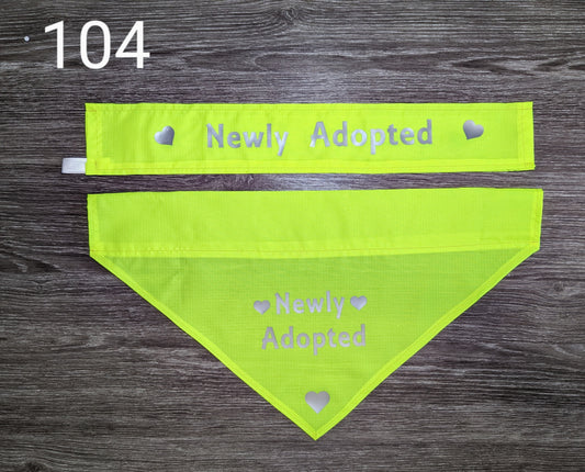 104. Bandana and Lead Sleeve Set, with wording, NEWLY ADOPTED. Yellow with Reflective Lettering. For adopted, fostered or rescued dogs.