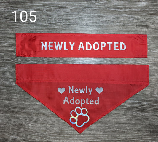 105 Bandana and Lead Sleeve Set, with wording, NEWLY ADOPTED. Red with Reflective Lettering. For adopted, fostered or rescued dogs.